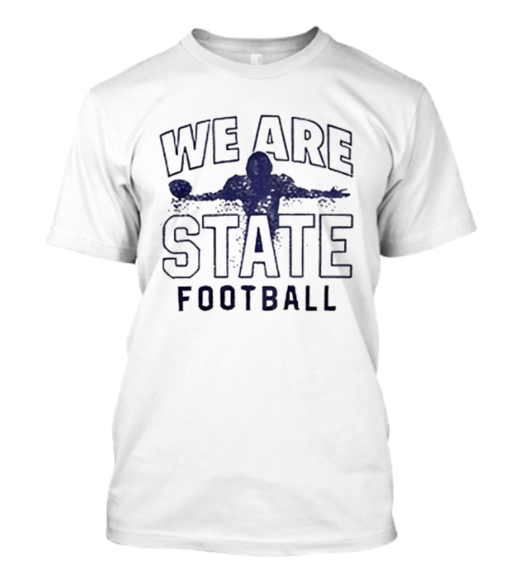 We Are Penn State Football Nittany Lions T-Shirt