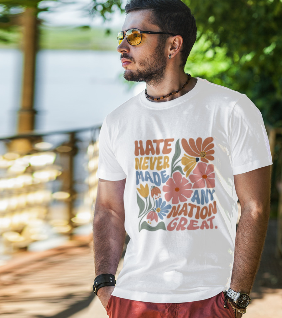 Hate Never Made Any Nation Great Floral Motif T-Shirt