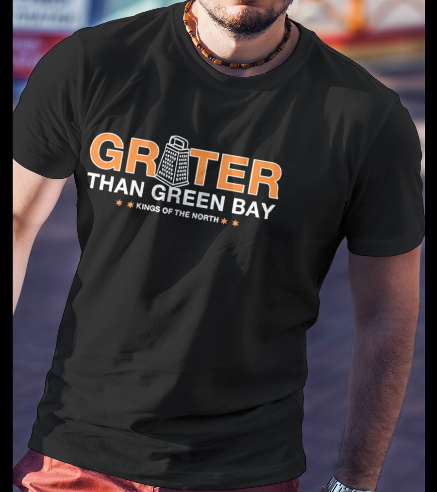 Chicago Bears Grater Than Green Bay Kings Of The North T-Shirt