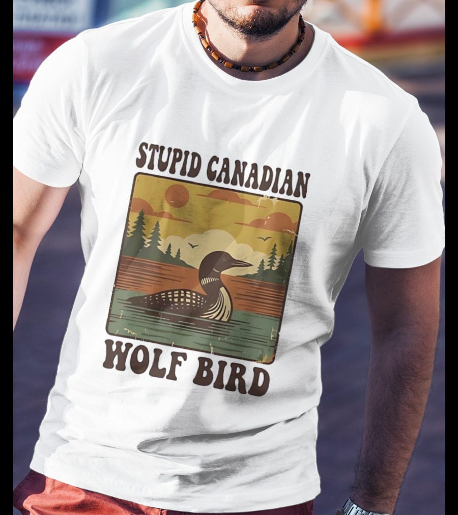 Stupid Canadian Wolf Bird Vintage Sunset Retro Lake Scene T-Shirt
