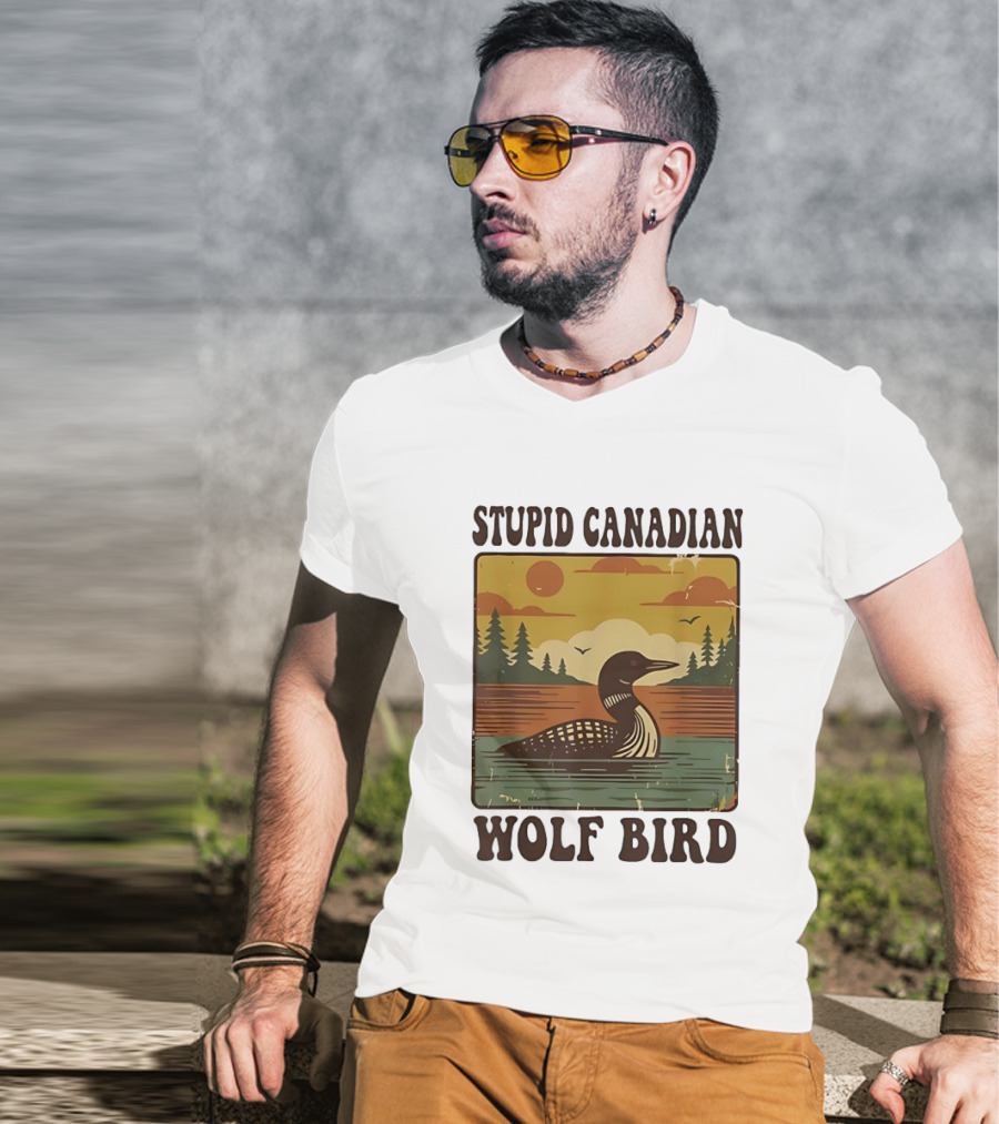 Stupid Canadian Wolf Bird Vintage Sunset Retro Lake Scene T-Shirt