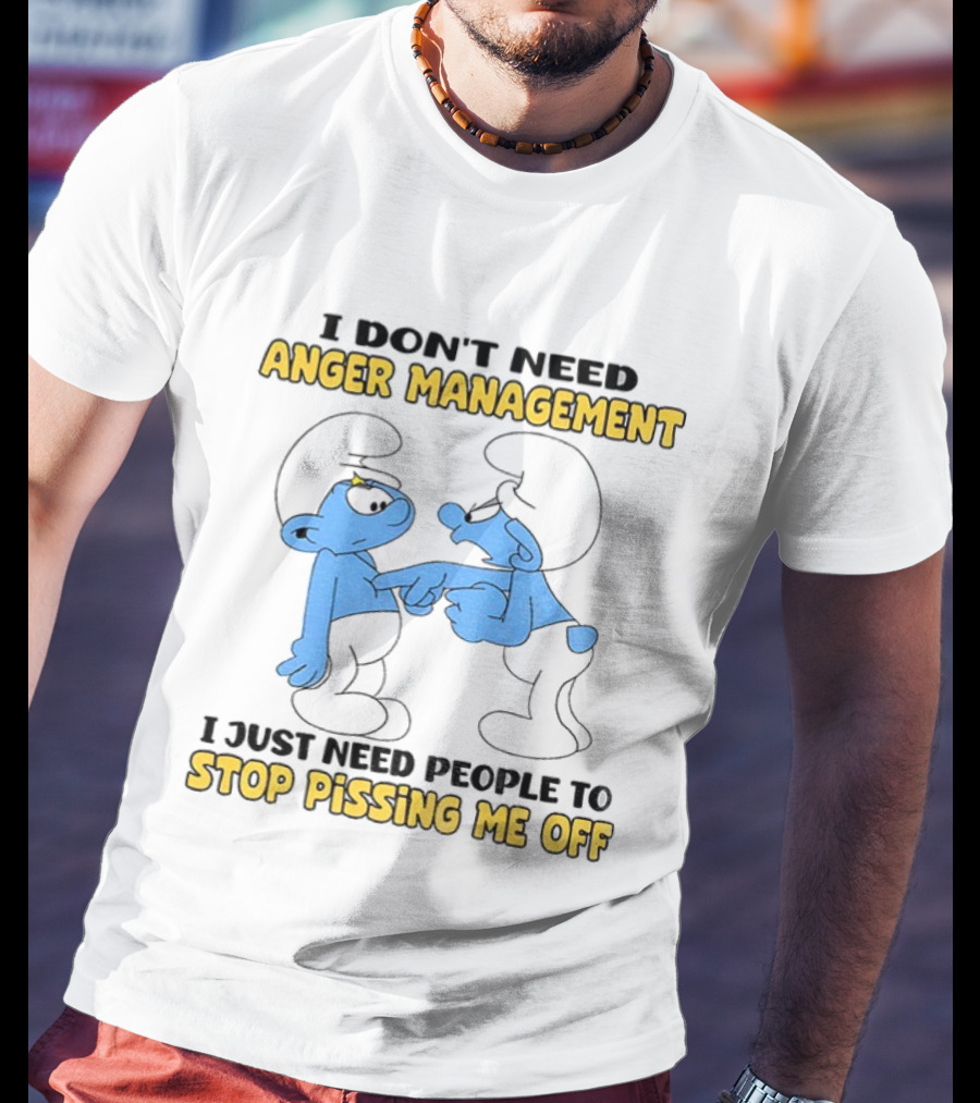 Smurf Anger Management Stop Pissing Me Off T-Shirt