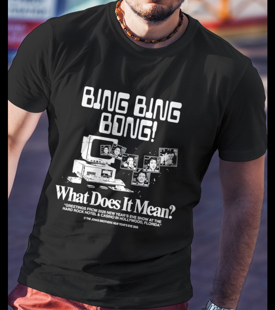Bing Bing Bong What Does It Mean Monsters Love Scary Weird Fun Show Hollywood Florida 2026 T-Shirt