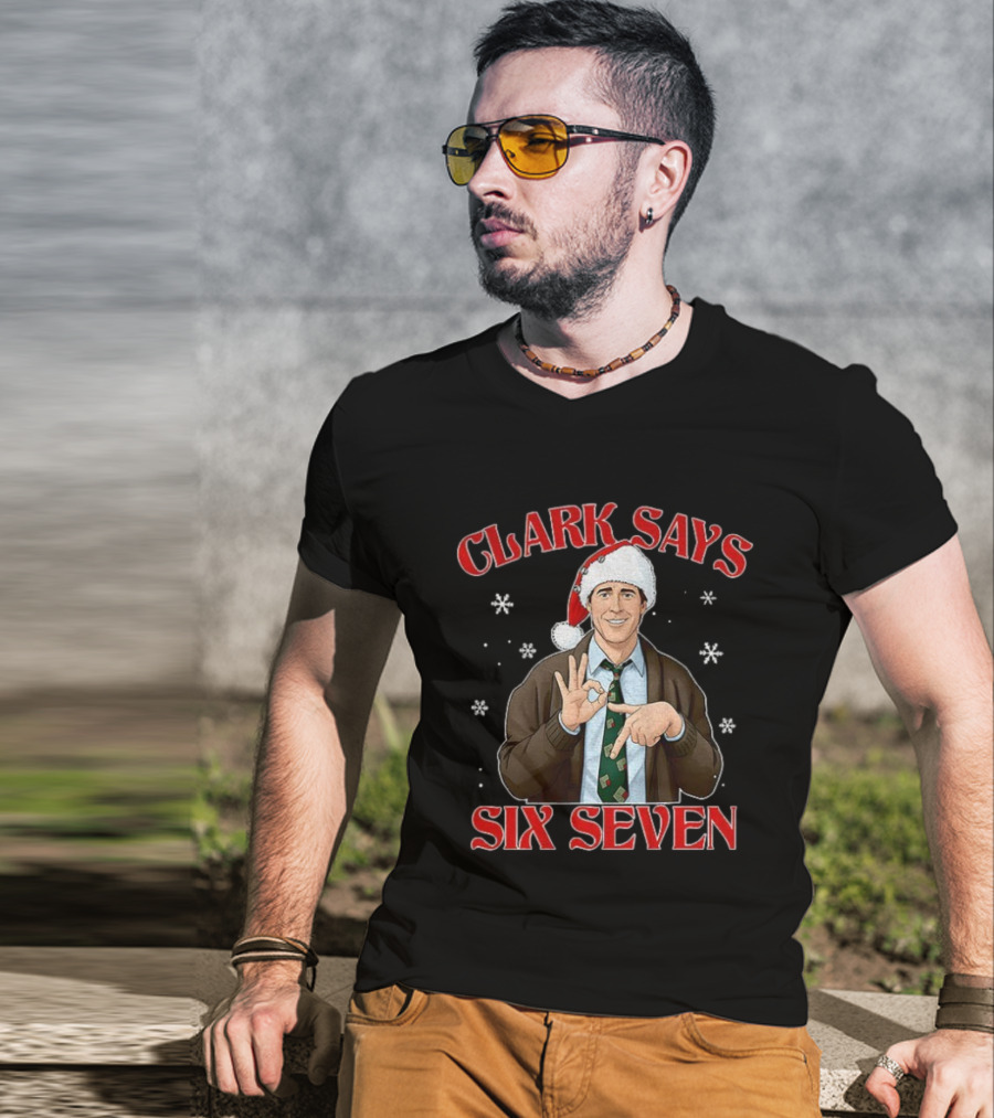 Clark Griswold Christmas Six Seven Meme Clark Says 67 Snowflakes T-Shirt