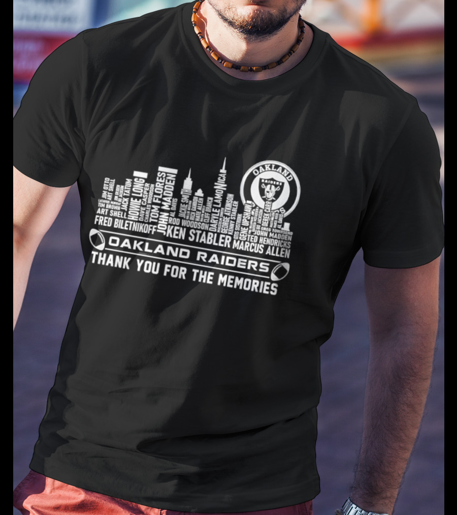 Oakland Raiders Ken Stabler Fred Biletnikoff Willie Brown City Skyline Thank You For The Memories T-Shirt