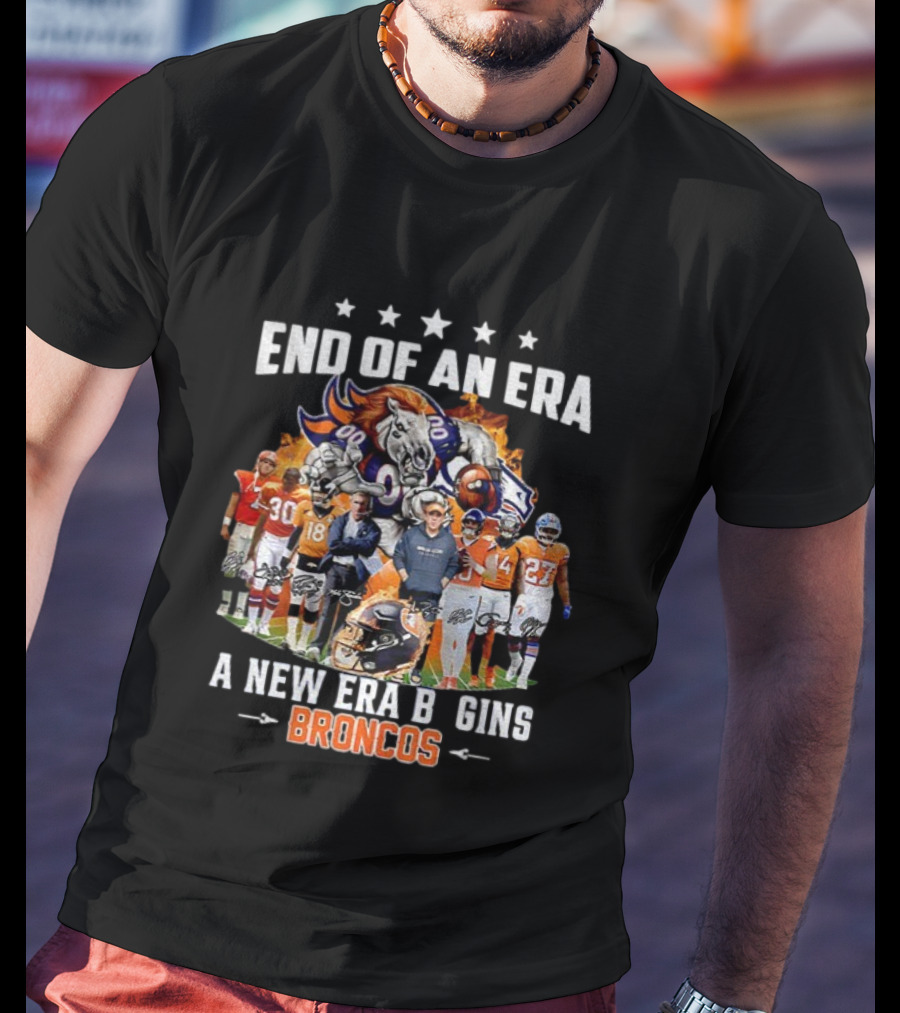 End Of An Era A New Era Begins Broncos Football NFL 2025 T-Shirt