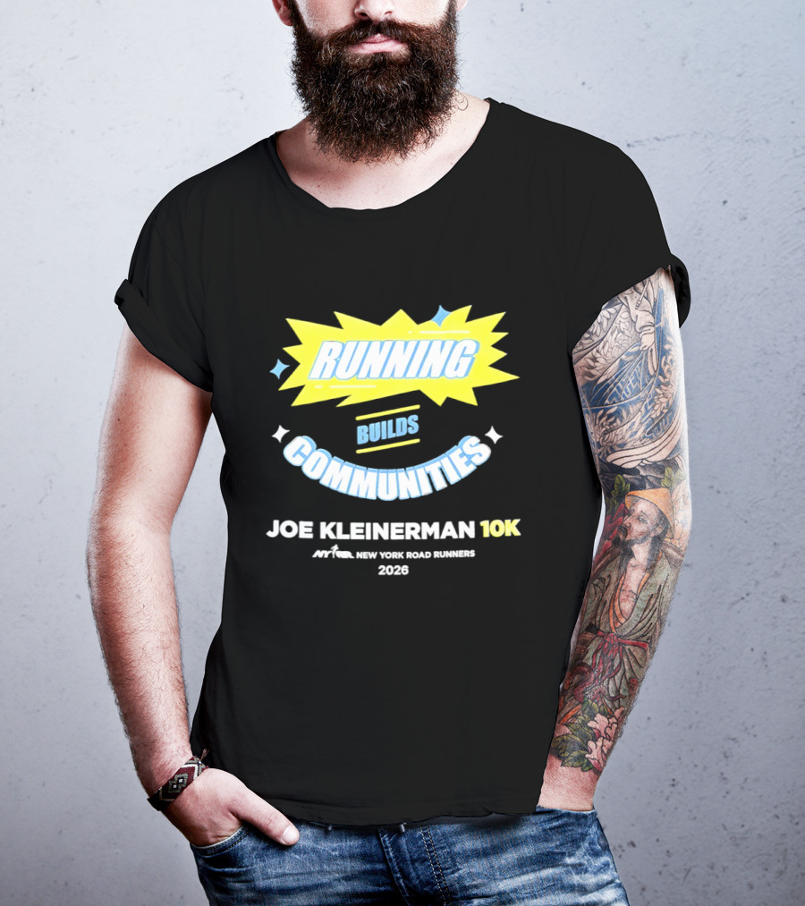 Running Builds Communities Joe Kleinerman 10K New York Road Runners 2026 T-Shirt