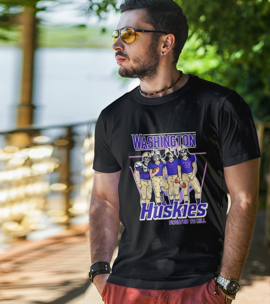 Washington Huskies Dressed To Kill Football Team T-Shirt