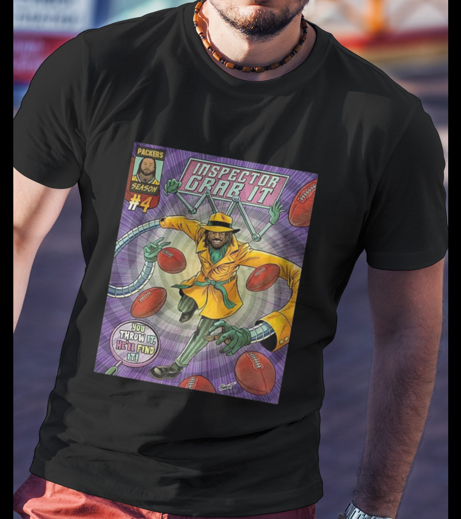 Packers Season 4 Inspector Grab It Comic You Throw It He'll Find It T-Shirt