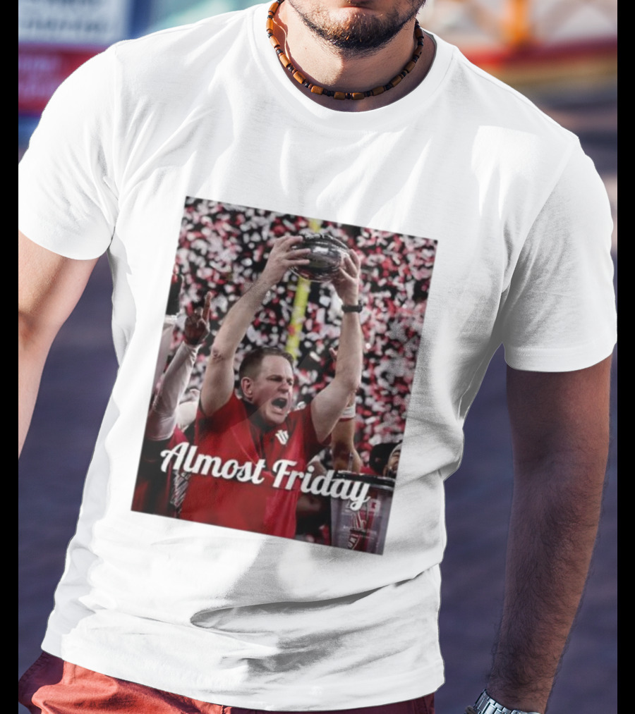 Almost Friday Coach Curt Cignetti Ohio State Victory Celebration T-Shirt