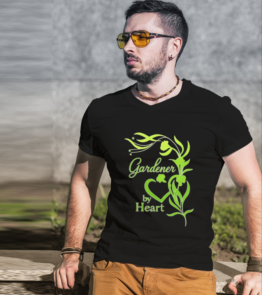 Gardener By Heart Green Plant Lovers Passionate Floral T-Shirt