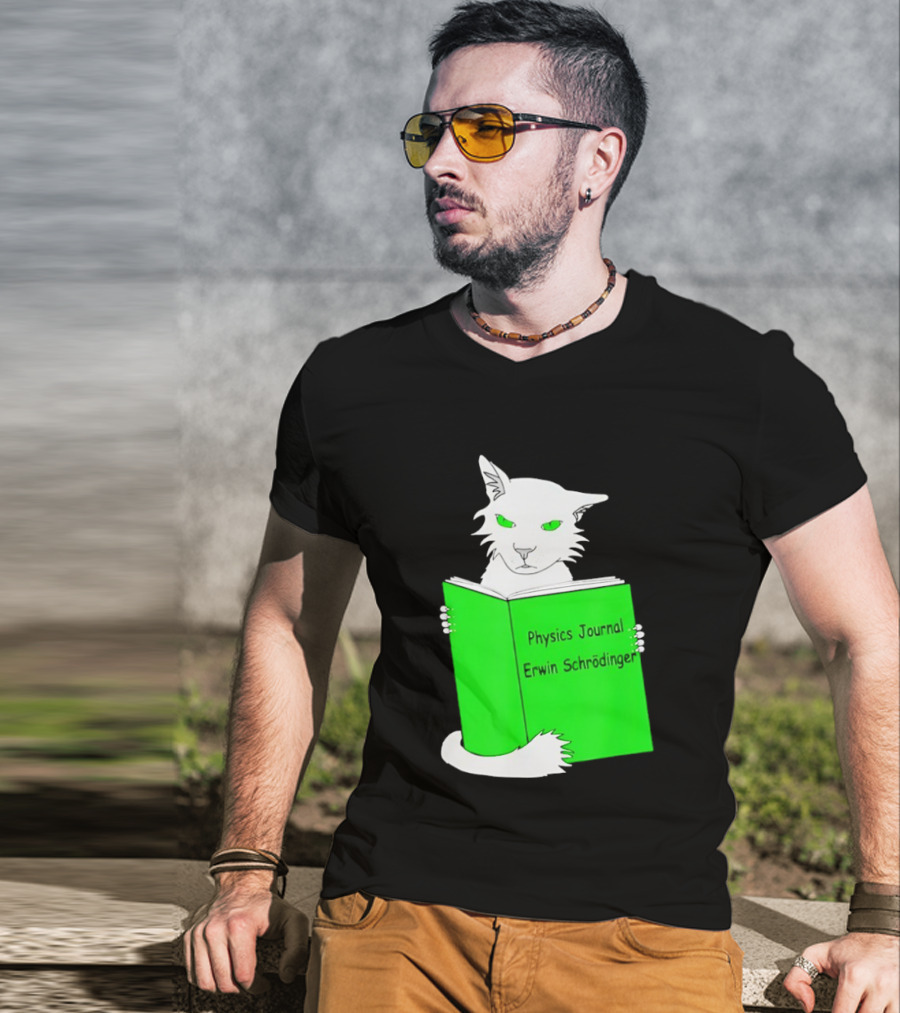 Schrodinger’s Cat Reading Book Physics Journal Erwin Schrodinger T-Shirt