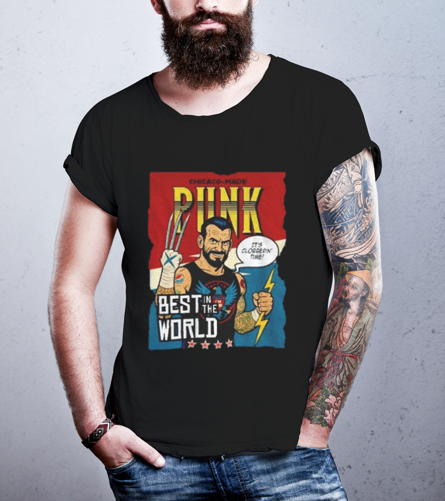 Chicago Made Punk It's Clobberin Time Best In The World Wolverine WWE T-Shirt