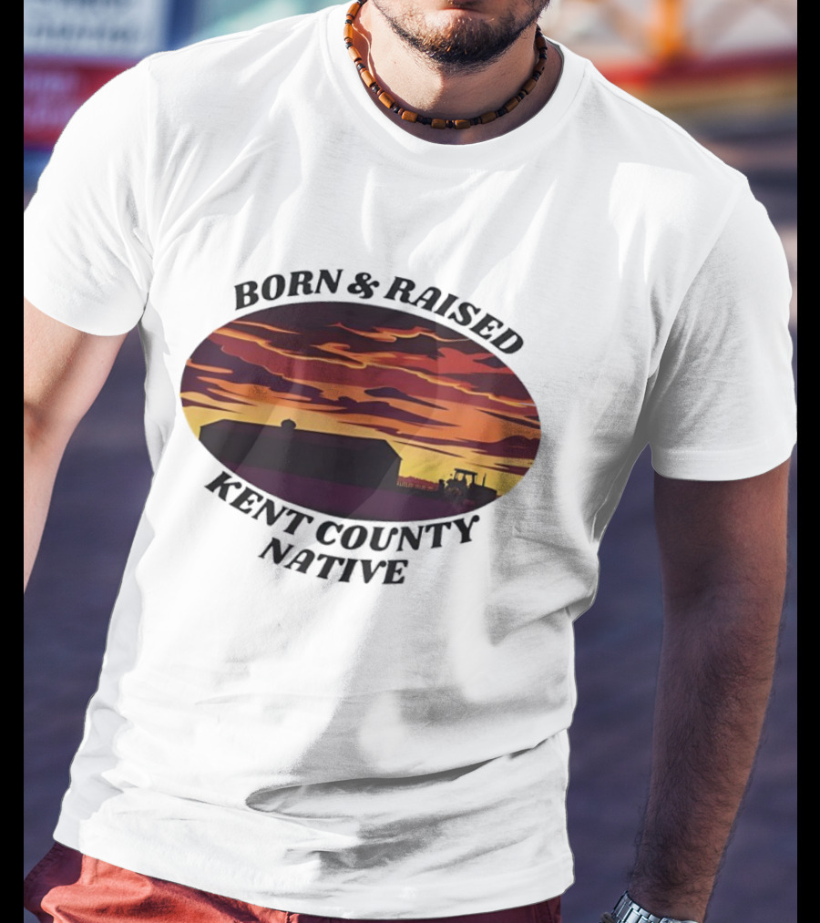 Born Raised Kent County Native Sunset Barn And Tractor Vintage Retro Landscape T-Shirt