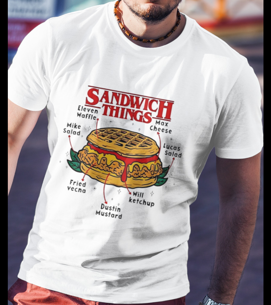 Sandwich Things Stranger Things Eleven Waffle Max Cheese Mike Lucas Salad T-Shirt