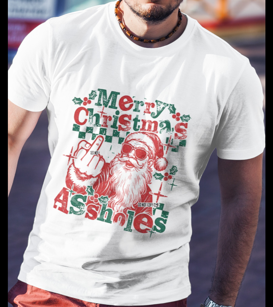 Merry Christmas Assholes Santa Claus Middle Finger Holiday Humor T-Shirt
