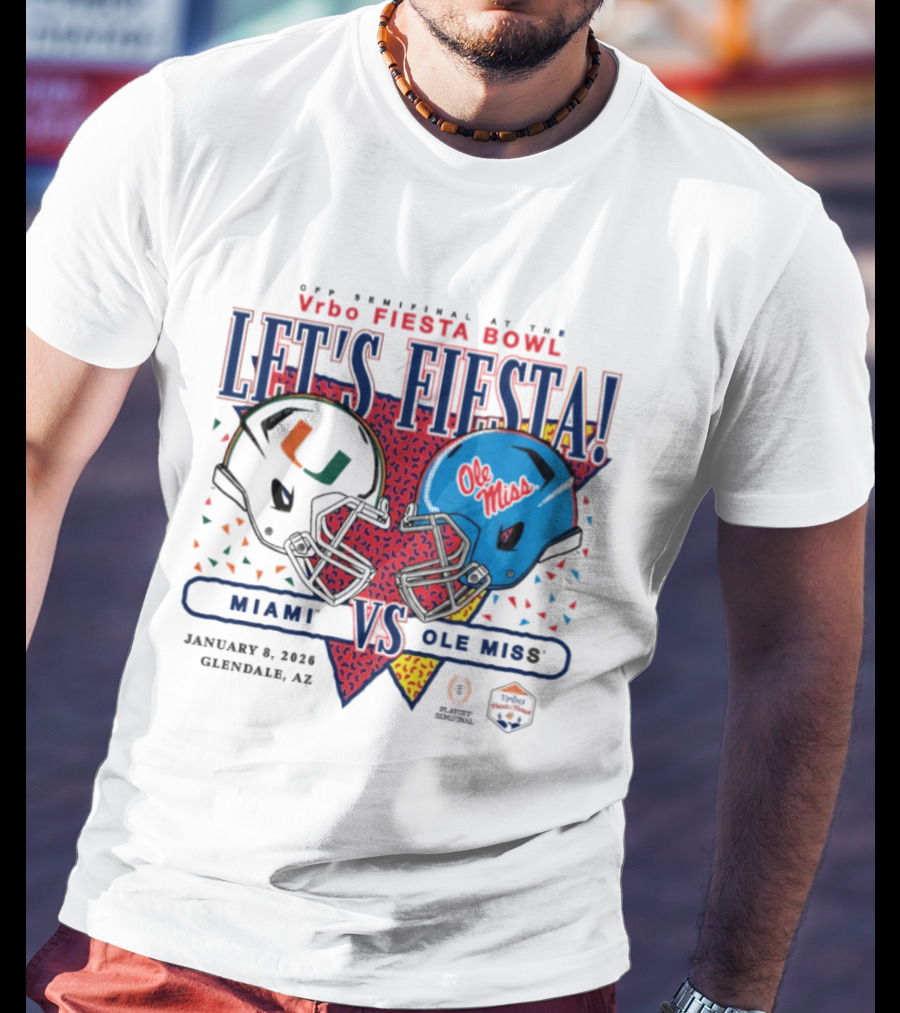 Vrbo Fiesta Bowl Let's Fiesta Miami Hurricanes Vs Ole Miss Rebels 2026 T-Shirt