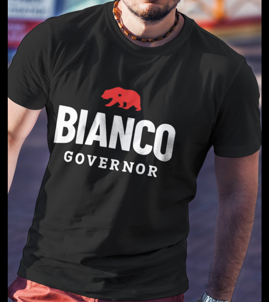 Bianco For Governor California Bear T-Shirt
