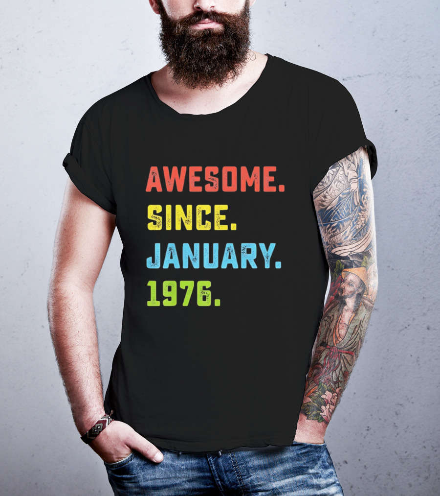 Awesome Since January 1976 50th Birthday Celebration T-Shirt