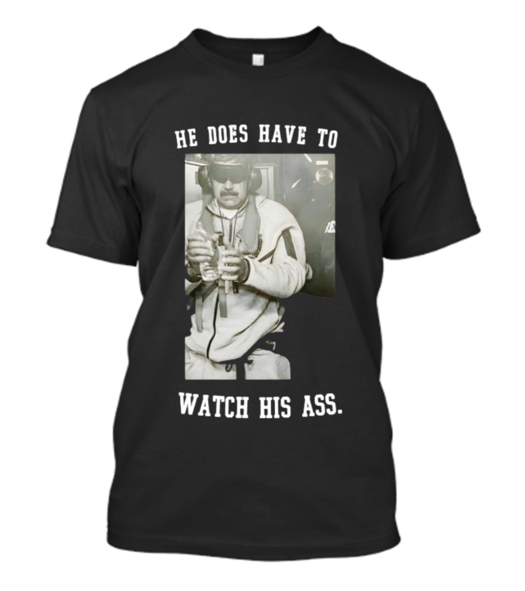 Captura Nicolas Maduro He Does Have To His Ass T-Shirt