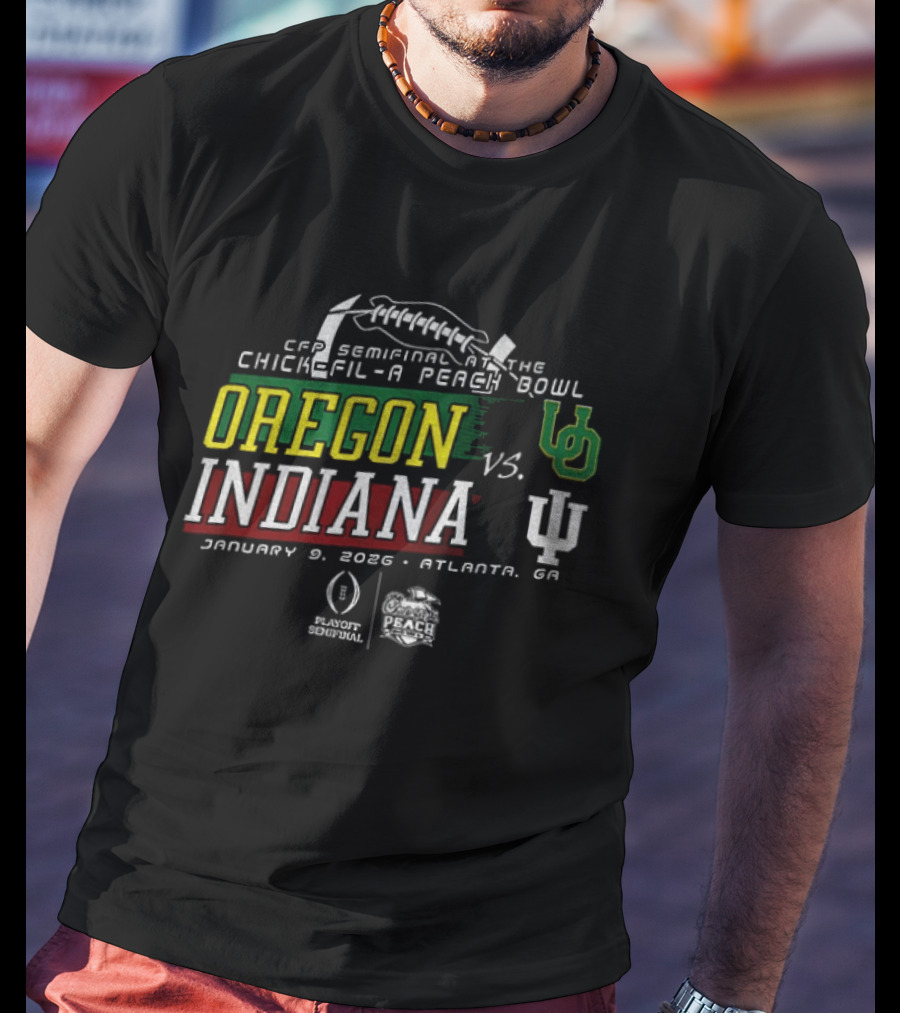 CFP Semifinal Chick Fil A Peach Bowl Oregon Vs Indiana January 2026 Atlanta GA Stadium Event T-Shirt