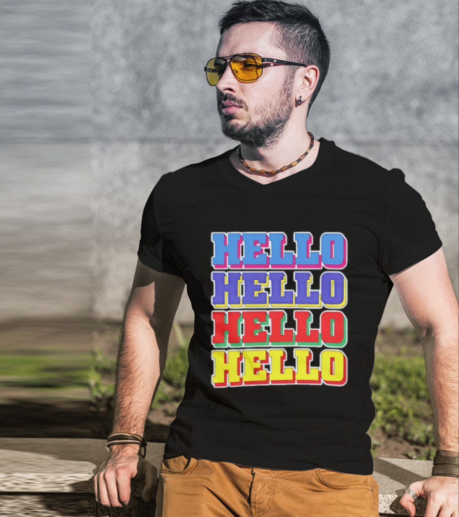 Hello Hello Hello Hello Colorful Multicolor T-Shirt
