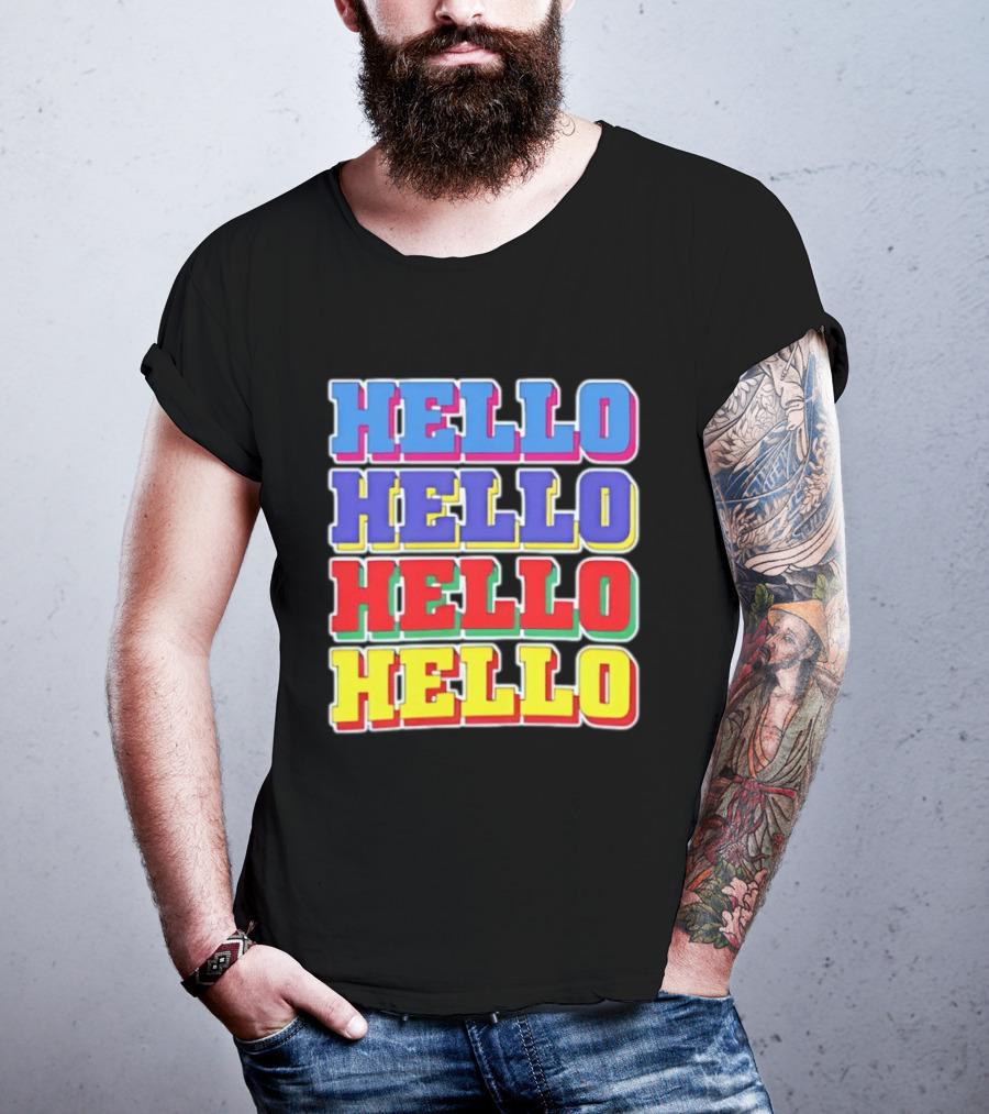 Hello Hello Hello Hello Colorful Multicolor T-Shirt