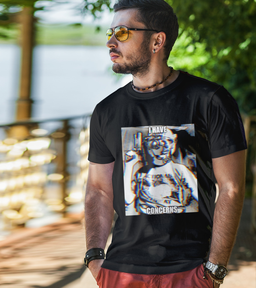 I Have Concerns Actionable Threat Optical Gear Gun Holder T-Shirt