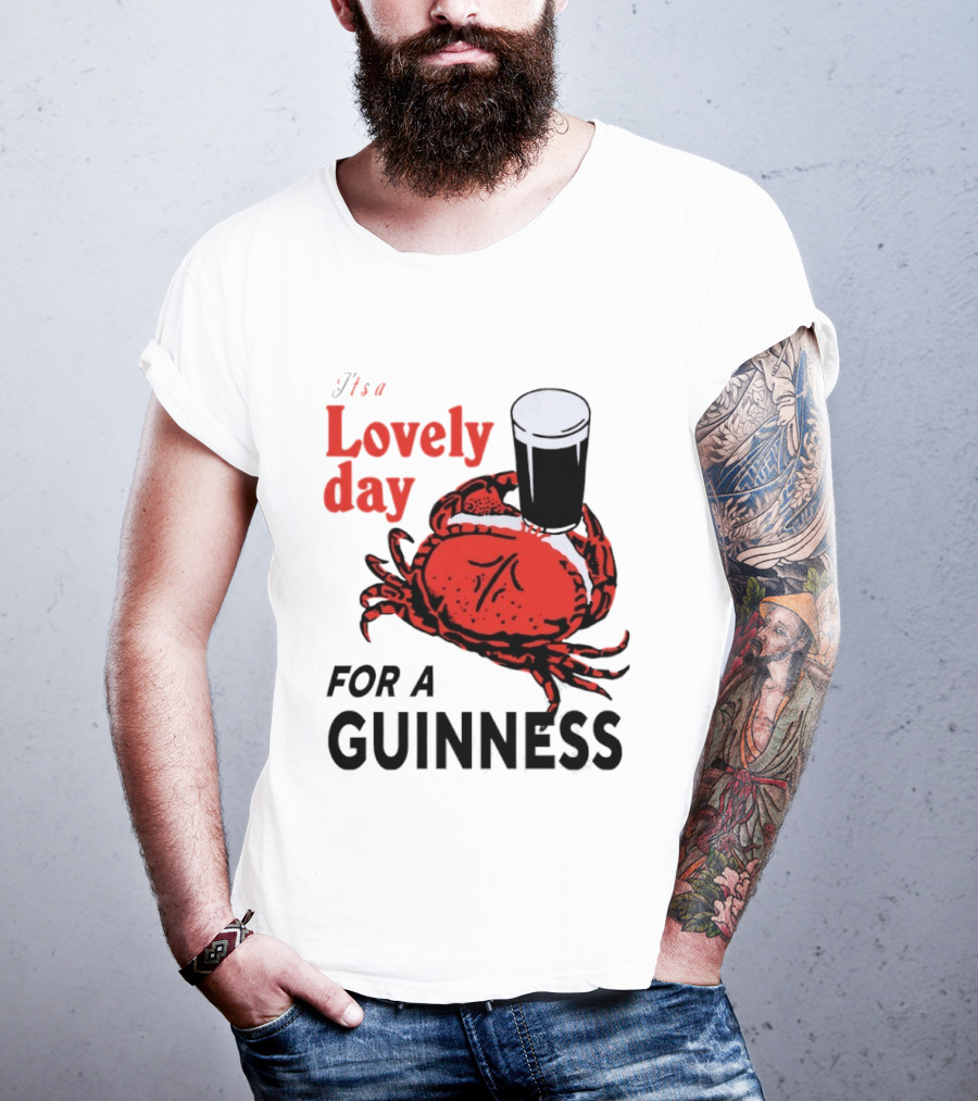 Lovely Day For A Guinness Crab Holding Pint T-Shirt