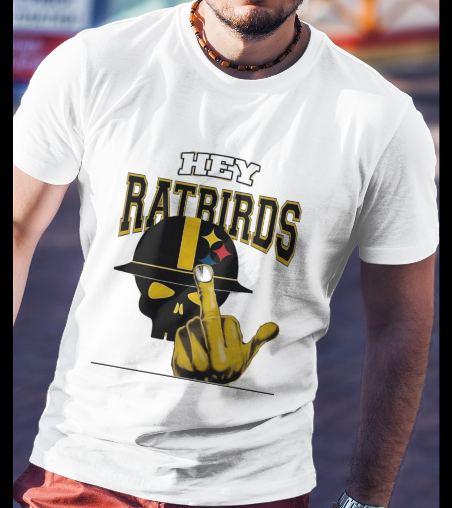 Hey Ratbirds Middle Finger Pittsburgh Steelers Skull T-Shirt