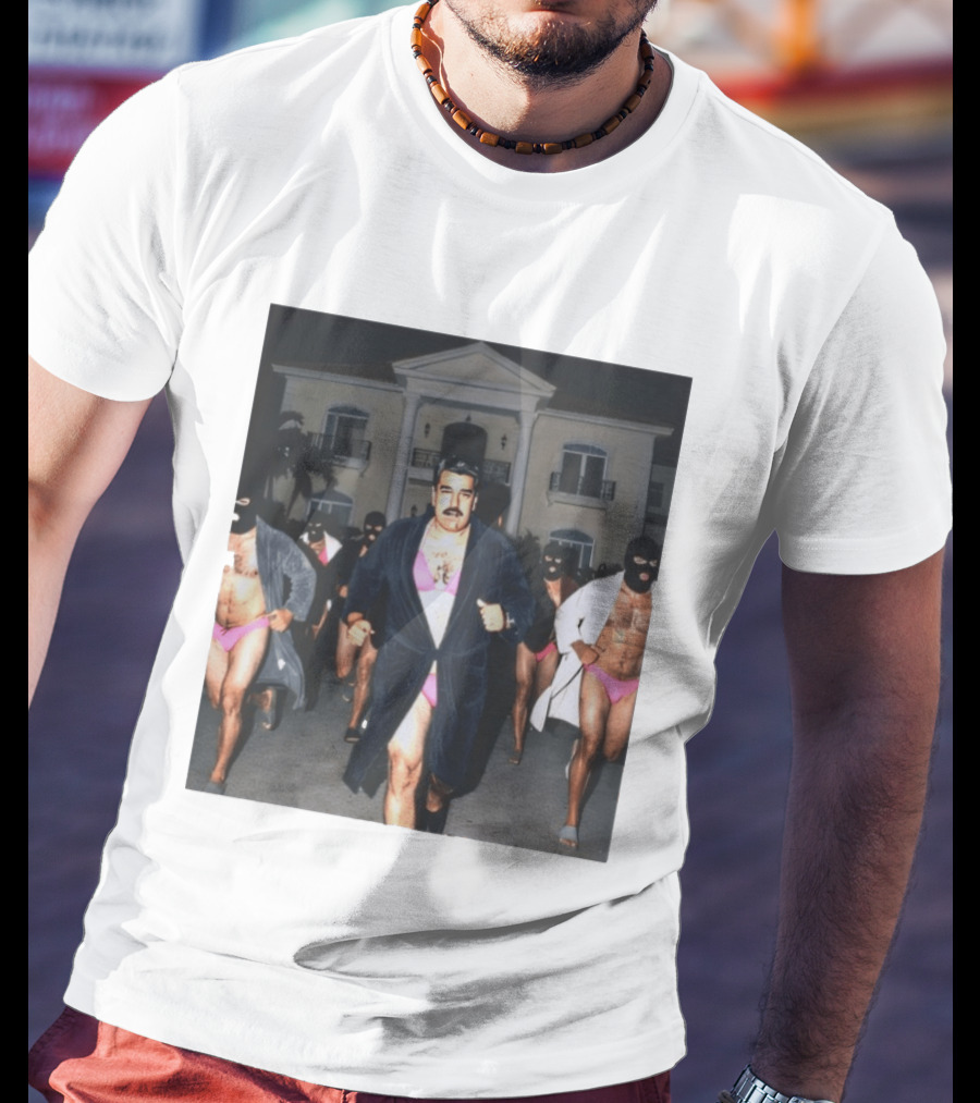 Maduro Running Gag In Bathrobe And Pink Bikinis T-Shirt