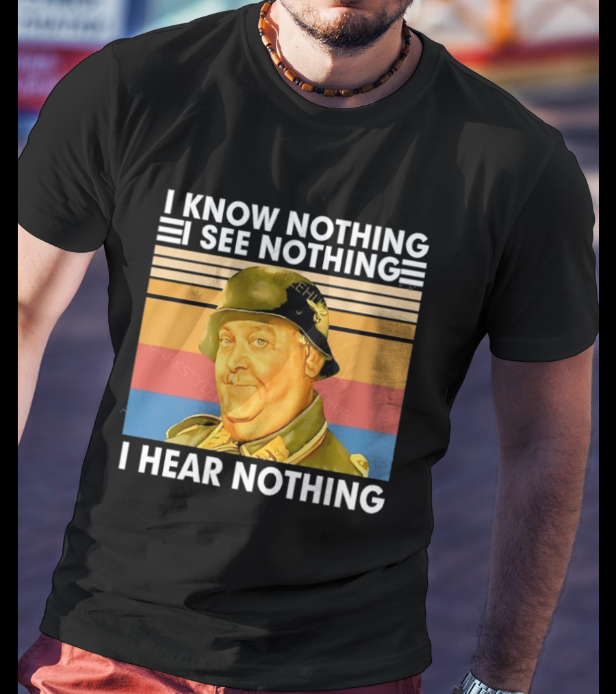 Sergeant Schultz Vintage I Know Nothing I See Nothing I Hear Nothing T-Shirt