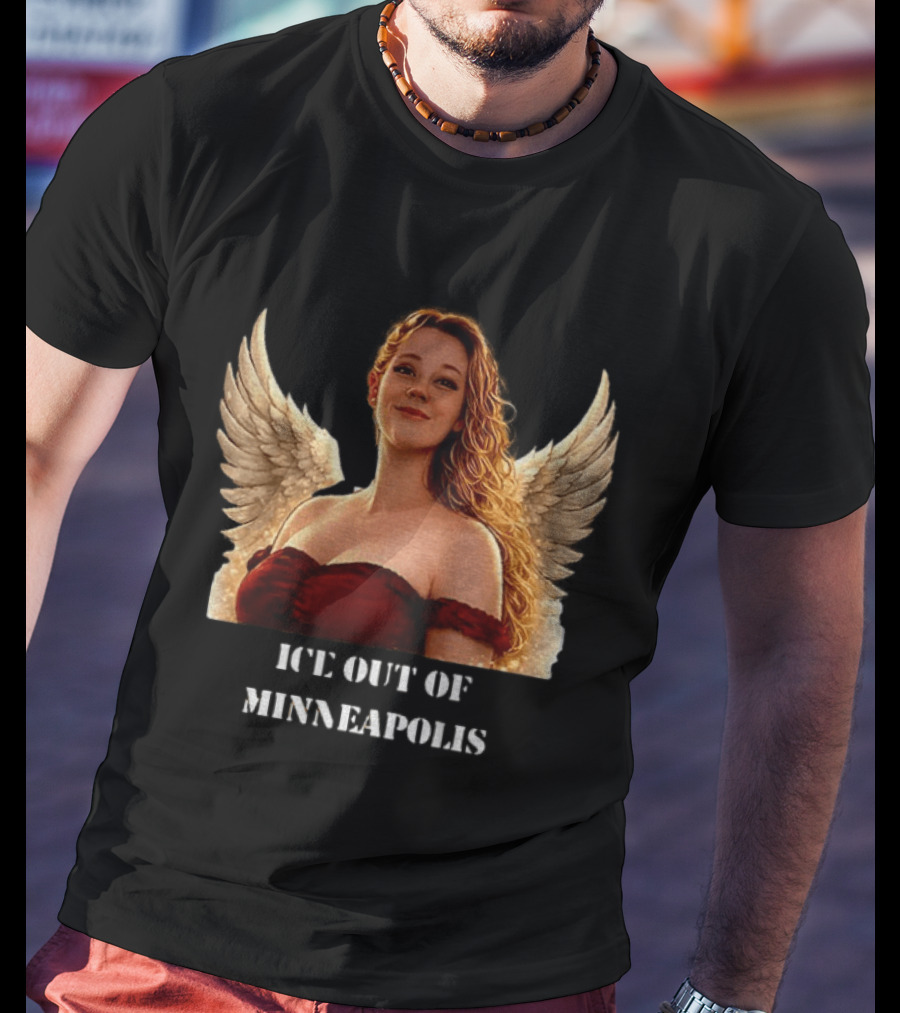 Minnesota Mayor Ice Out Of Minneapolis Justice For The Renee Nicole Angel Wings T-Shirt