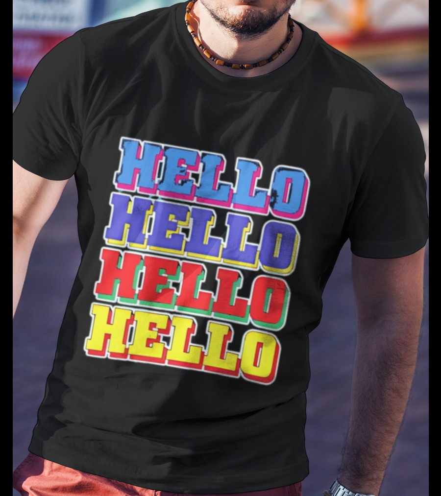 Hello Hello Hello Hello Blue Red Yellow Repeat Bold Pop T-Shirt