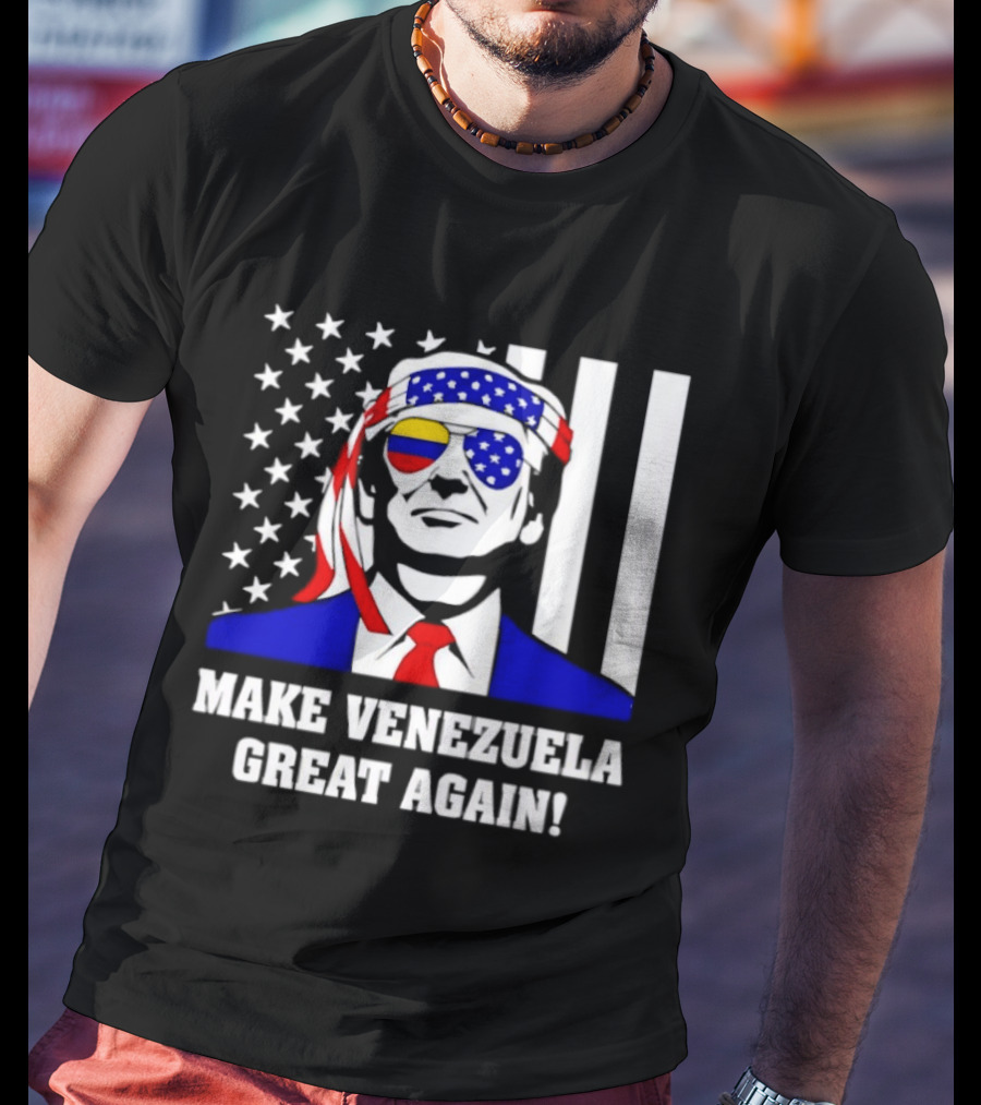 Make Venezuela Great Again 2026 Trump USA Venezuela Flag Glasses T-Shirt