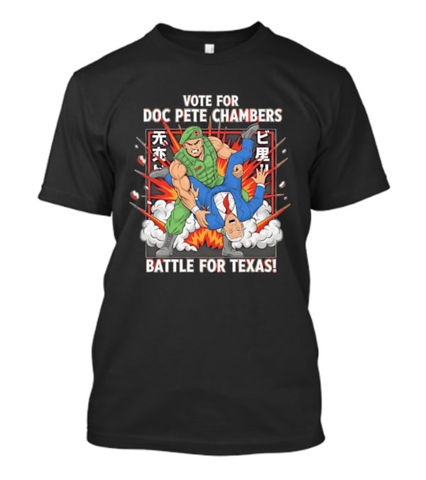 Vote For Doc Pete Chambers Battle For Texas Comic Style Explosion T-Shirt