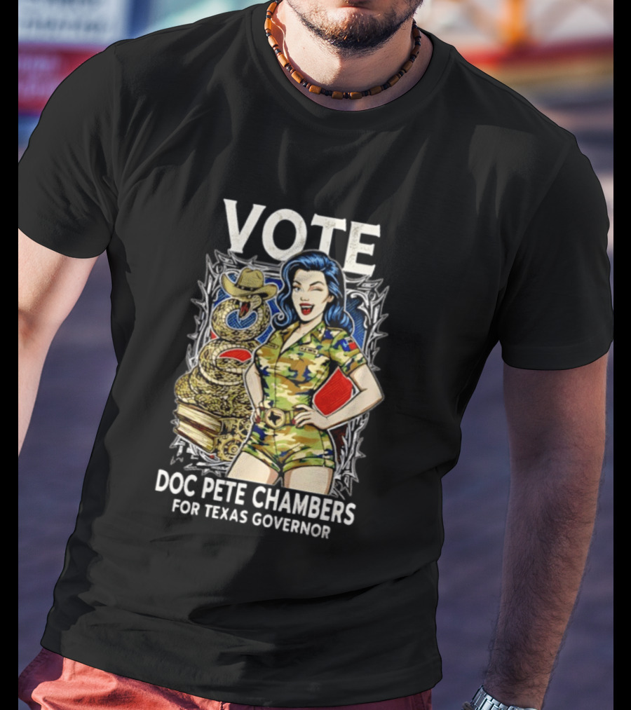 Vote Doc Pete Chambers For Texas Governor Camo Cowgirl Snake T-Shirt