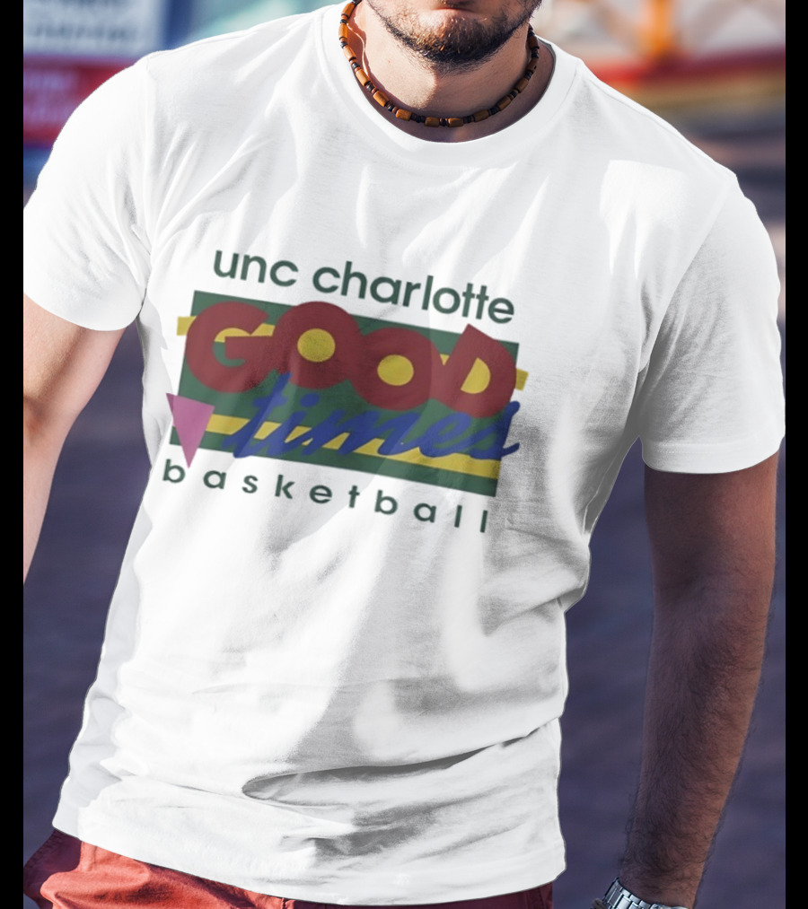 UNC Charlotte Good Times Basketball T-Shirt