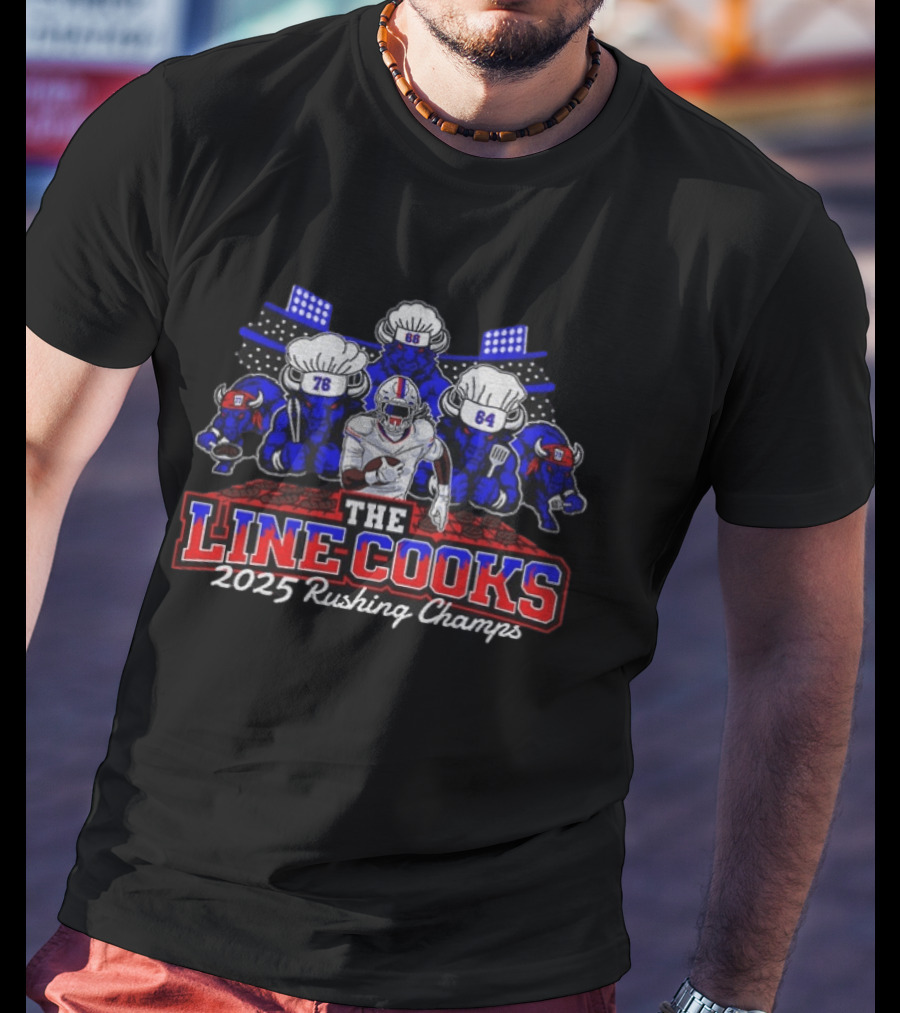 Buffalo Bills The Line Cooks 2025 Rushing Champs T-Shirt