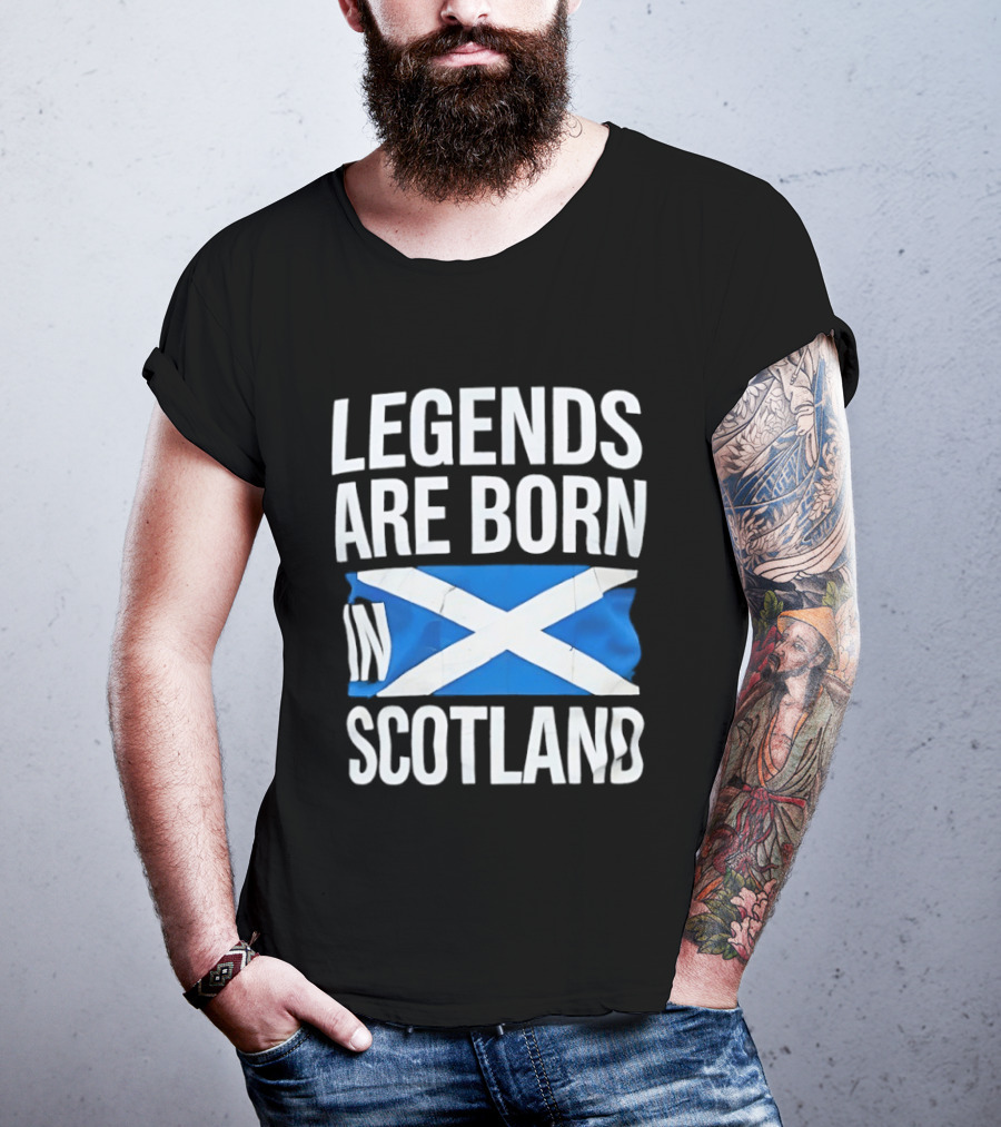 Legends Are Born In Scotland Flag St Andrews Cross Celebration T-Shirt