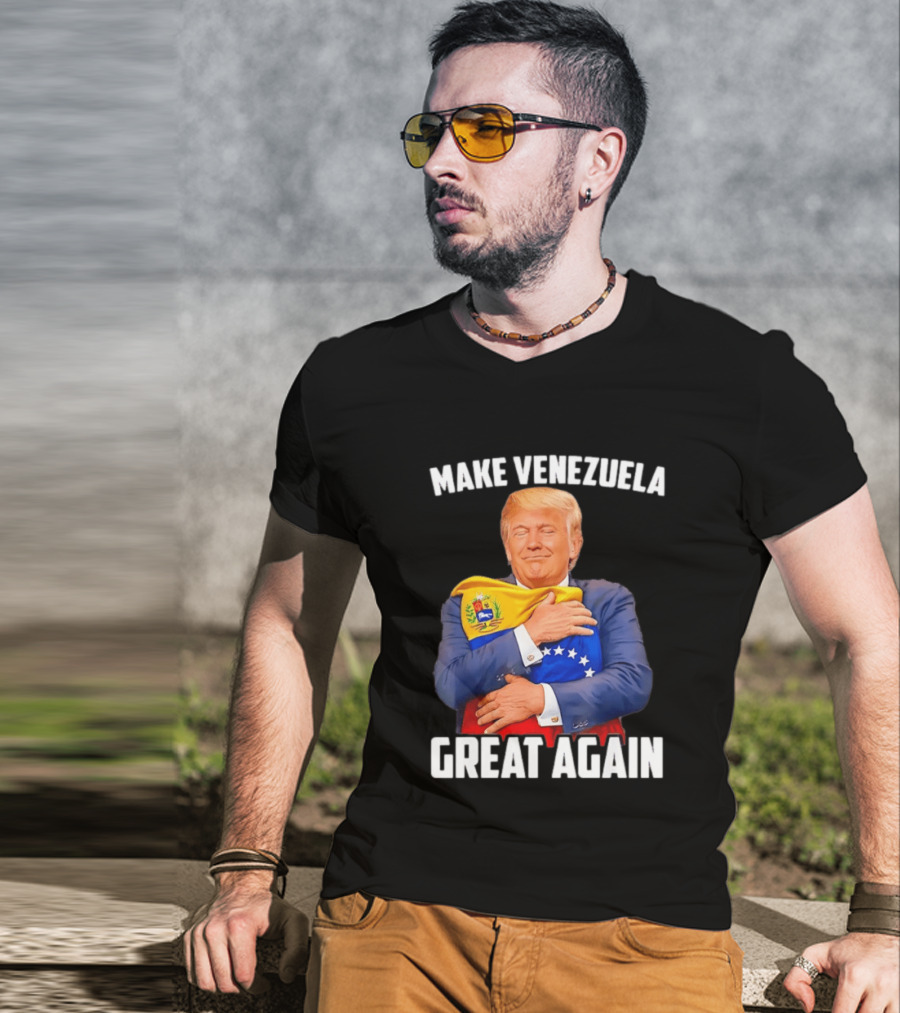 Make Venezuela Great Again Donald Trump Hugging Flag Political Funny T-Shirt
