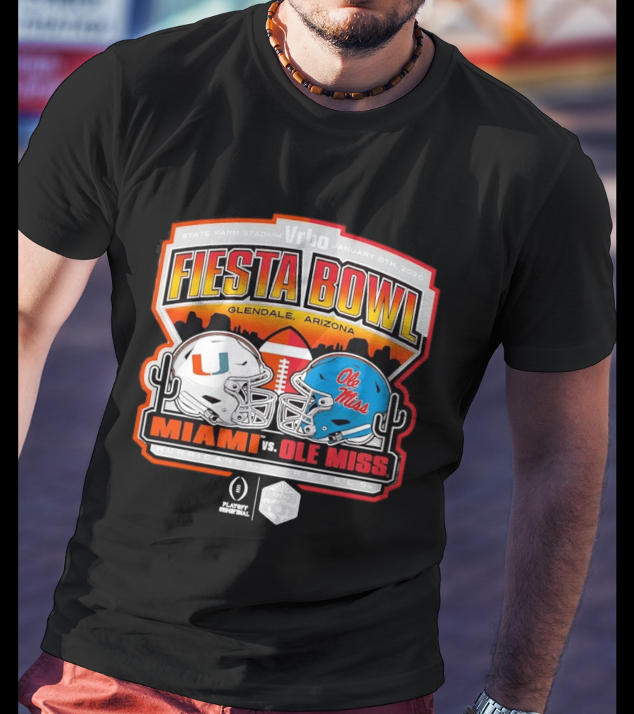 State Farm Stadium Vrbo Fiesta Bowl January 8th 2026 Glendale Arizona Miami Hurricanes Vs Ole Miss Rebels CFP T-Shirt