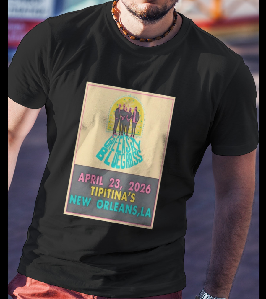 Greensky Bluegrass Tipitina's New Orleans LA April 23 2026 T-Shirt