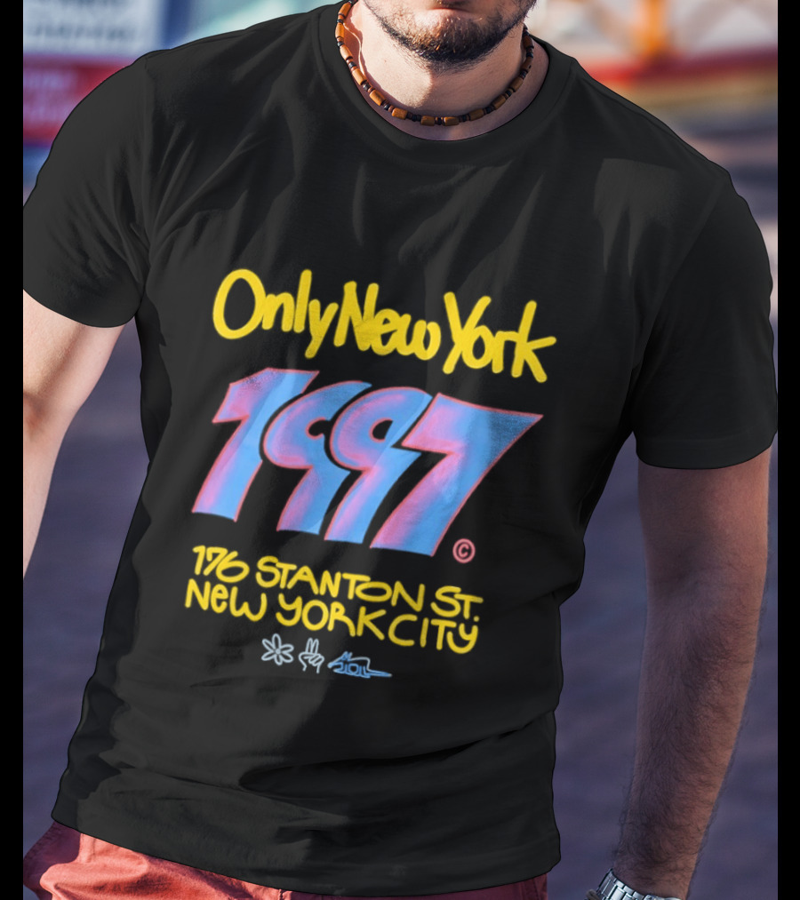 Only New York 1997 176 Stanton St New York City T-Shirt