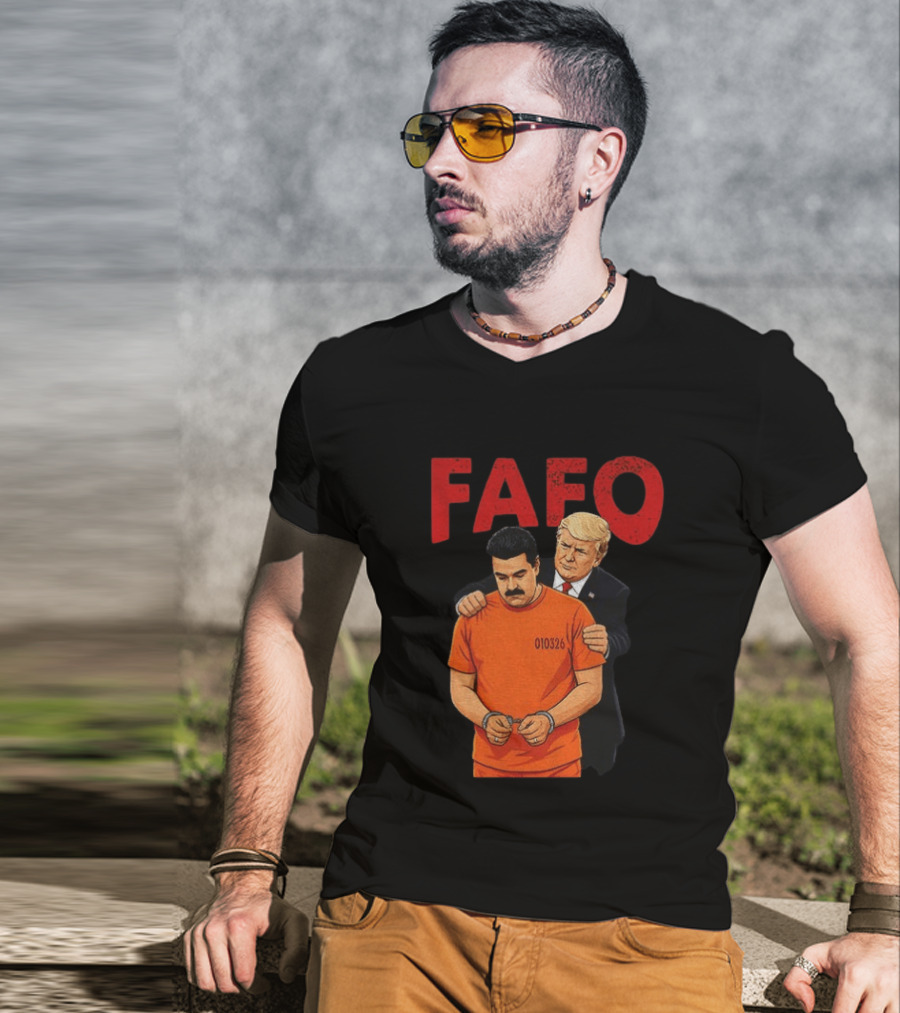 FAFO Trump Nicolas Maduro 010326 T-Shirt