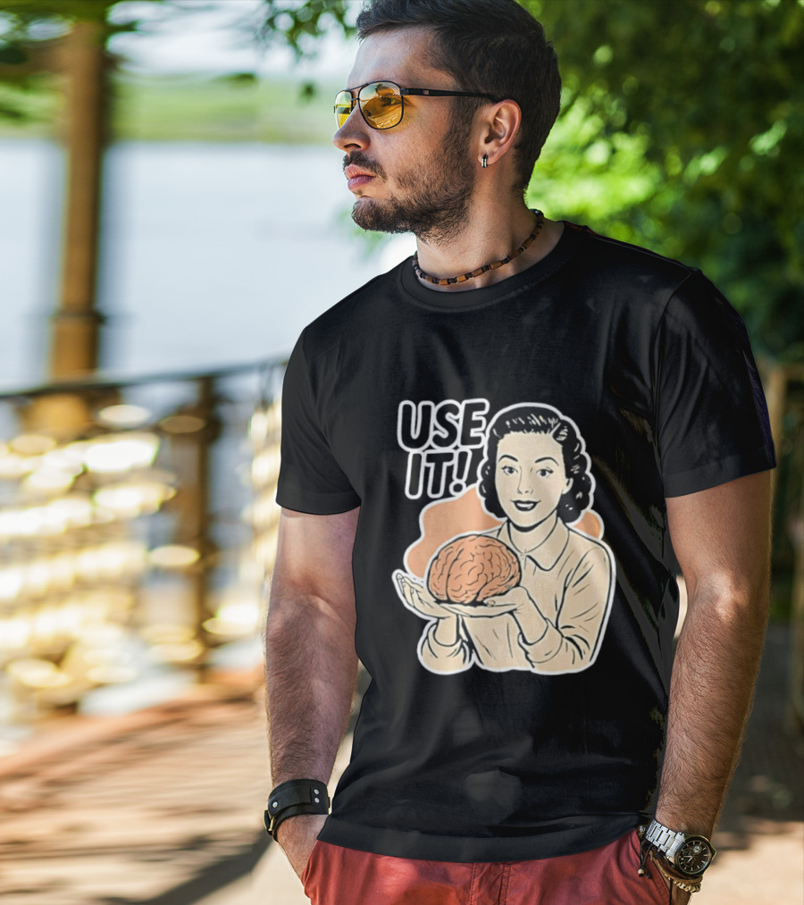 Use It Brain T-Shirt
