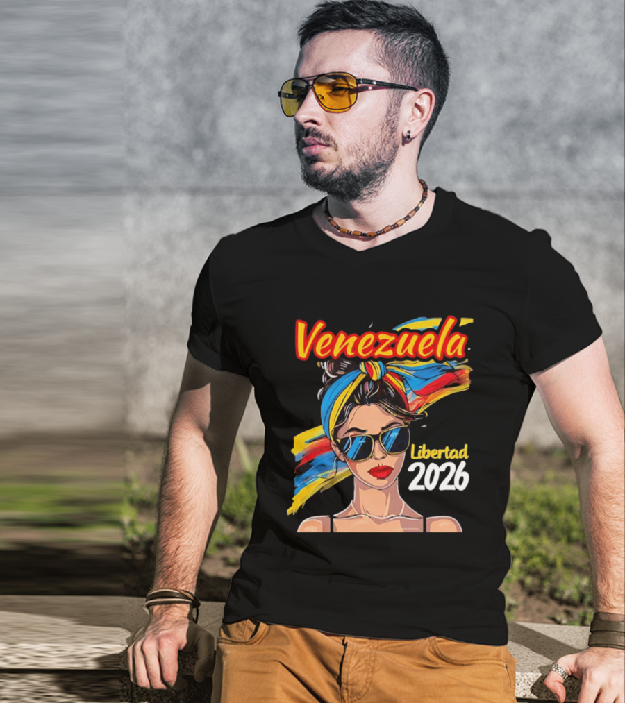 Venezuela Libertad 2026 Woman With Venezuelan Flag Colors And Sunglasses T-Shirt