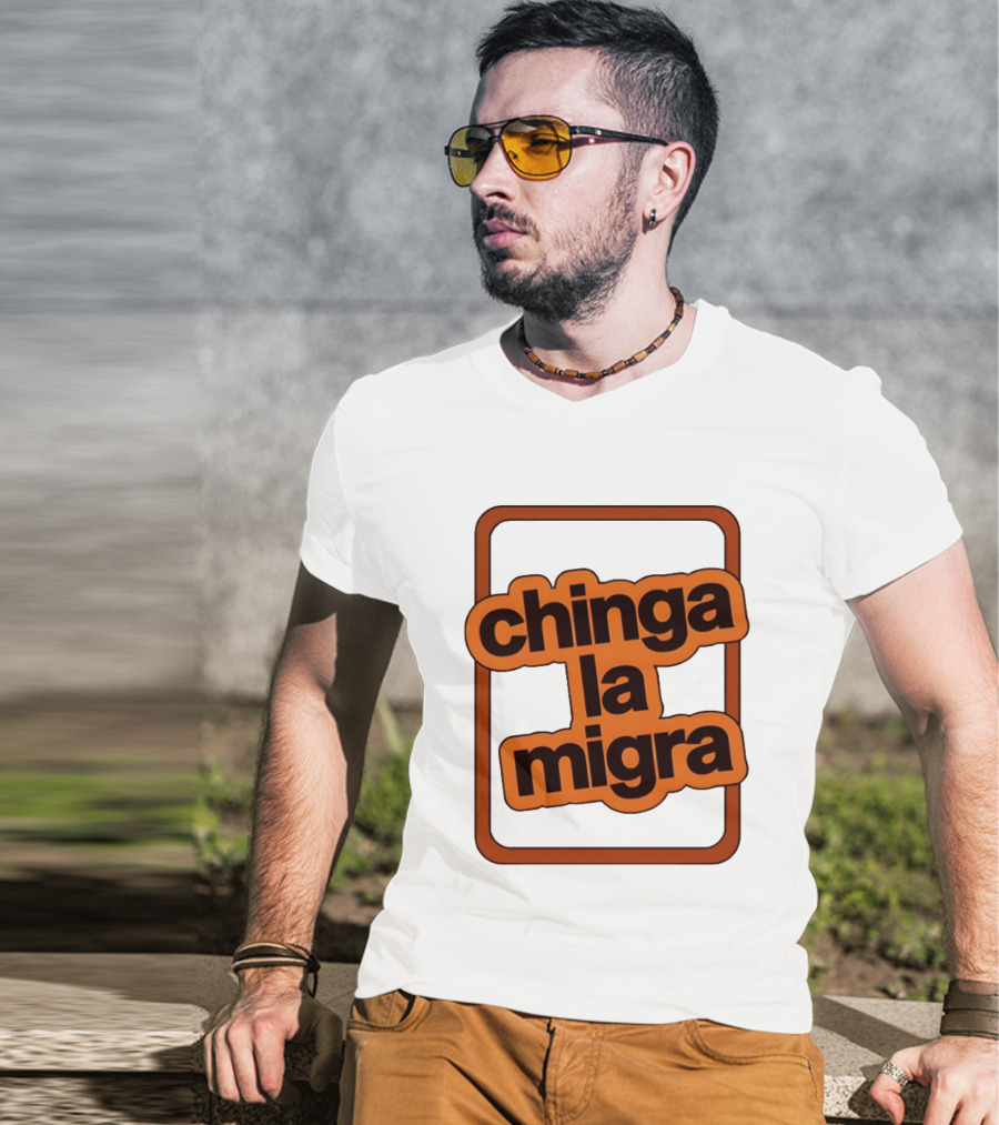 Chinga La Migra Bold T-Shirt