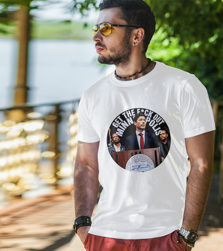 Mayor Jacob Get The F*ck Out Of Minneapolis Abolish ICE T-Shirt