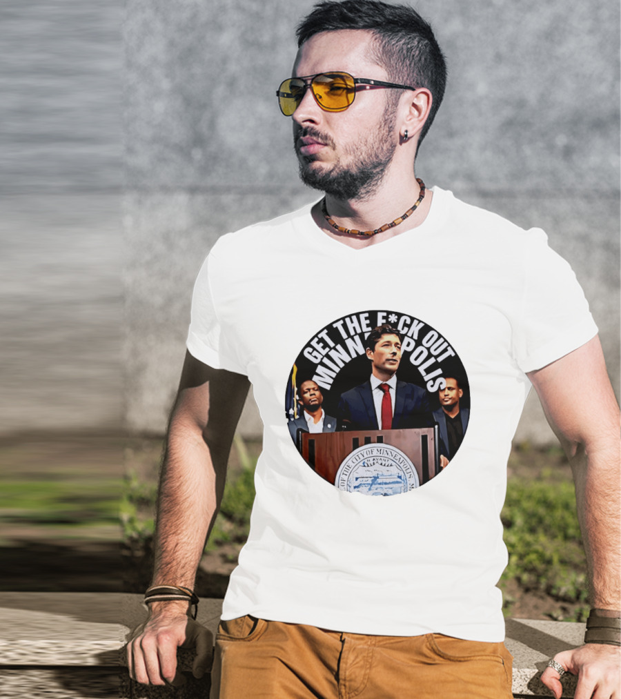 Mayor Jacob Get The F*ck Out Of Minneapolis Abolish ICE T-Shirt
